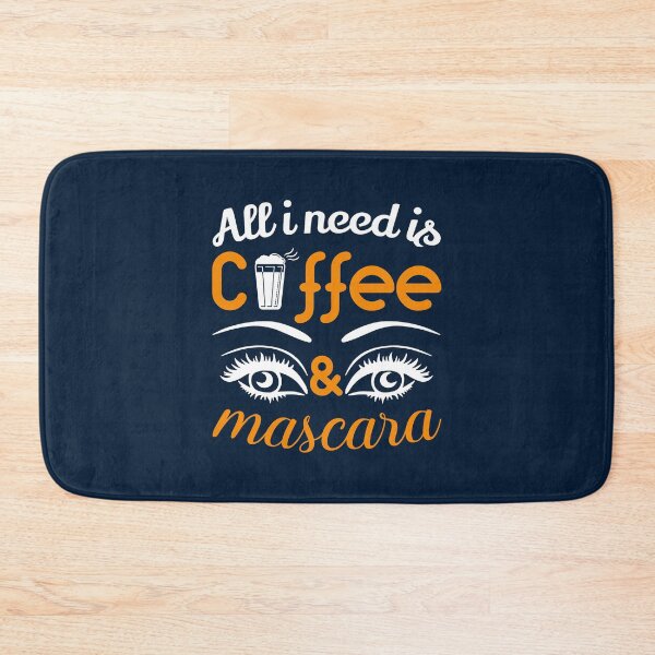 Item preview, All i Need is Coffee and Mascara, Coffee, Mascara, Coffee Love designed and sold by graphic-genie.