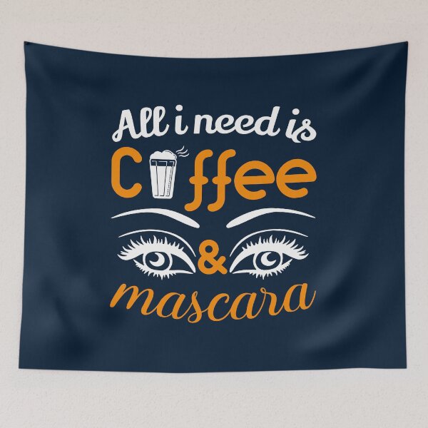 Item preview, All i Need is Coffee and Mascara, Coffee, Mascara, Coffee Love designed and sold by graphic-genie.