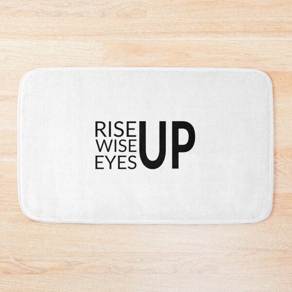 Item preview, Rise Wise Eyes Up designed and sold by eajob.