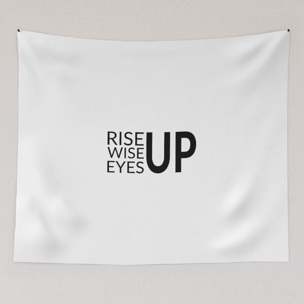 Item preview, Rise Wise Eyes Up designed and sold by eajob.