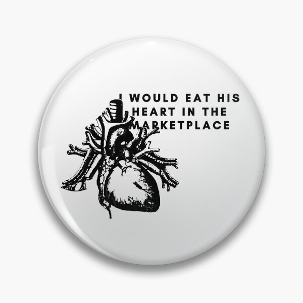 Item preview, I Would Eat His Heart in the Market Place | Beatrice Quote Shakespeare designed and sold by AthenianGarb.