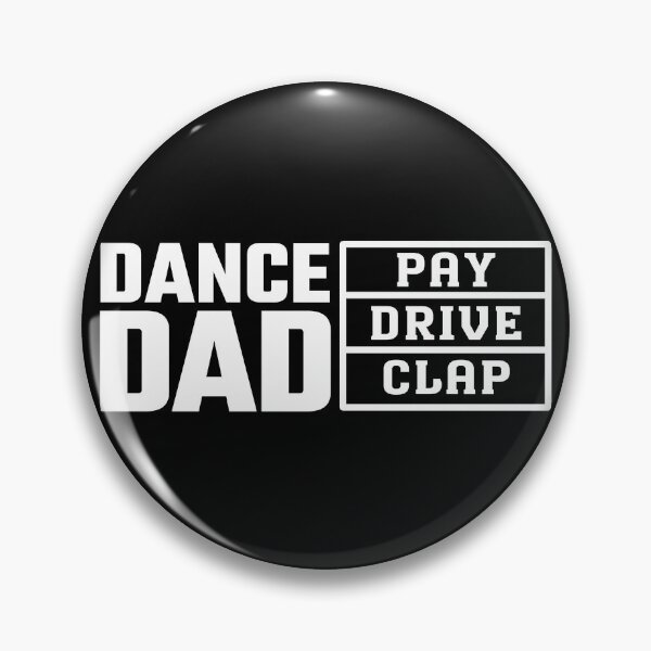 Item preview, Dance Dad / Pay Drive Clap T-Shirt, Funny Dance Dad designed and sold by SoonSeen.
