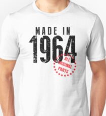 Made In 1964, All Original Parts Unisex T-Shirt