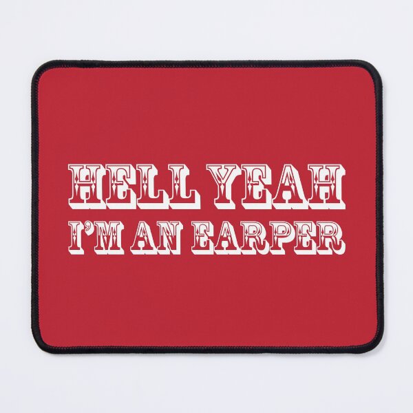 Item preview, Hell Yeah I am an Earper! designed and sold by CatsBag.