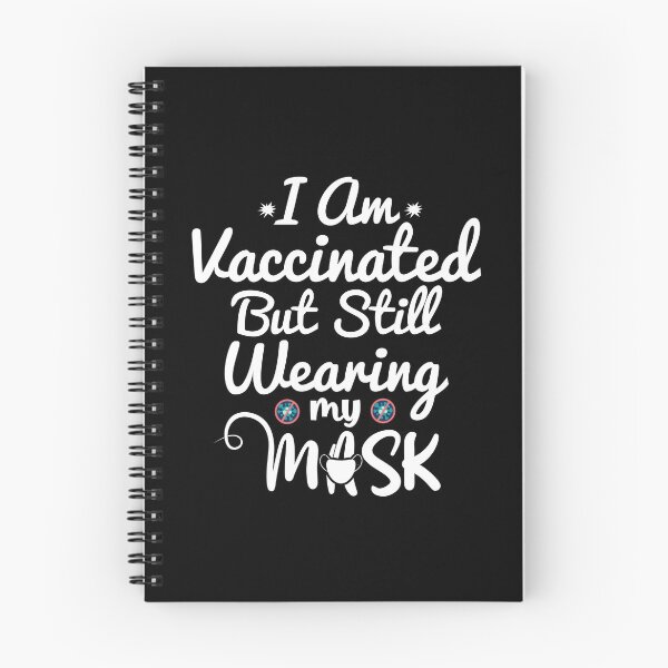 Item preview, I Am Vaccinated But Still Wearing My designed and sold by Artnight.