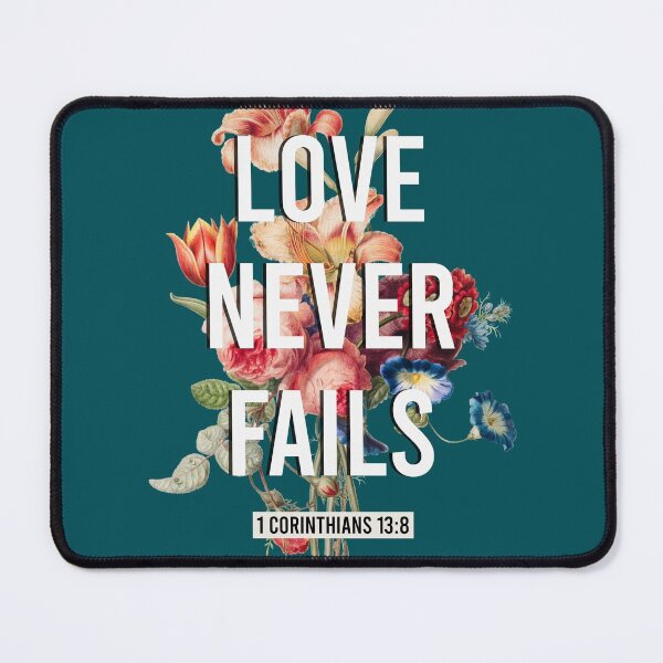 Item preview, Love Never Fails 1 Corinthians 13:8 designed and sold by KA DESIGNS.