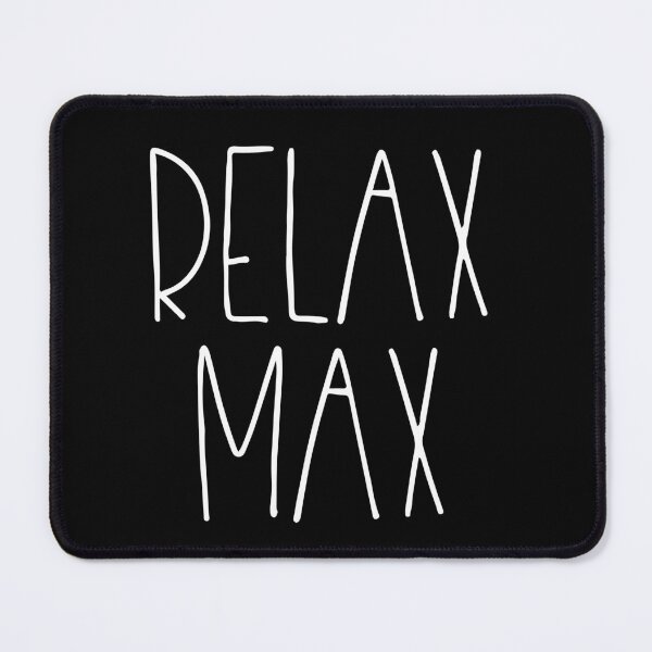 Item preview, Relax Max designed and sold by TheLemonBox.