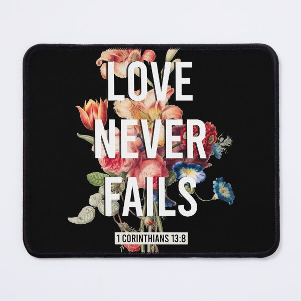 Item preview, Love Never Fails 1 Corinthians 13:8 designed and sold by KA DESIGNS.
