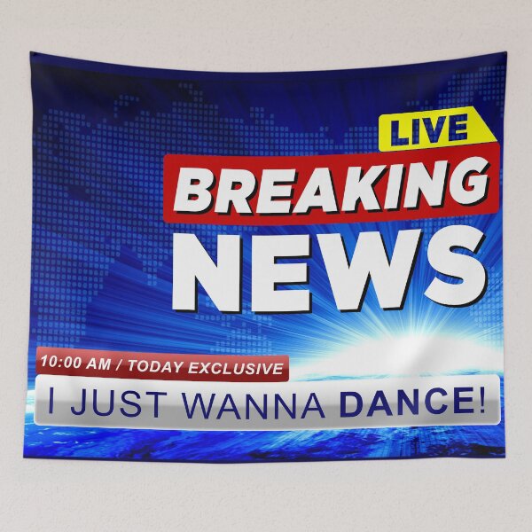 Item preview, BREAKING NEWS - I JUST WANNA DANCE designed and sold by KoolDsignsDANCE.