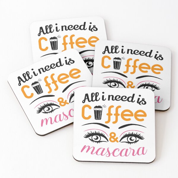 Item preview, All i Need is Coffee and Mascara, Coffee, Mascara, Coffee Love designed and sold by graphic-genie.
