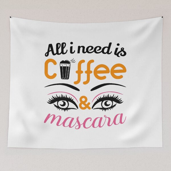 Item preview, All i Need is Coffee and Mascara, Coffee, Mascara, Coffee Love designed and sold by graphic-genie.