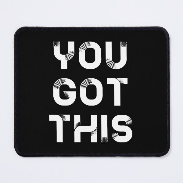 Item preview, You got this designed and sold by TheLemonBox.