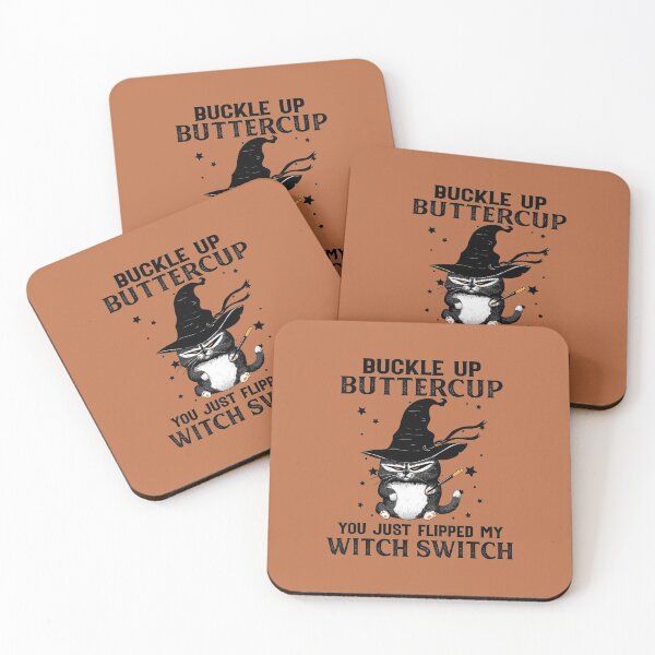 Item preview, Cat Buckle Up Buttercup You Just Flipped My Witch Switch  designed and sold by blockerbab.