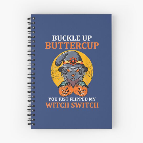 Item preview, Cat Buckle Up Buttercup You Just Flipped My Witch Switch 2 designed and sold by blockerbab.