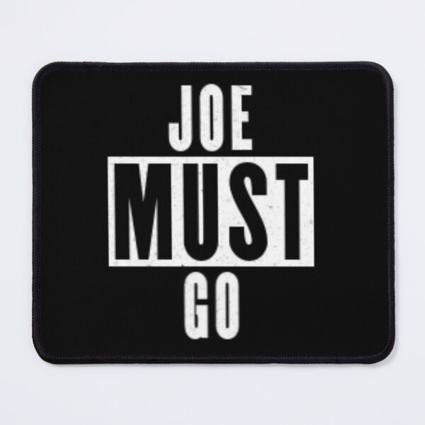 Item preview, Joe Must Go Anti-Biden designed and sold by Flirt-Teez.