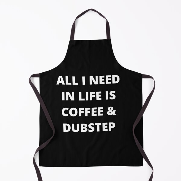 Artikelvorschau, ALLES, WAS ICH IM LEBEN BRAUCHE, IST KAFFEE & DUBSTEP entworfen und verkauft von uniqueitems.