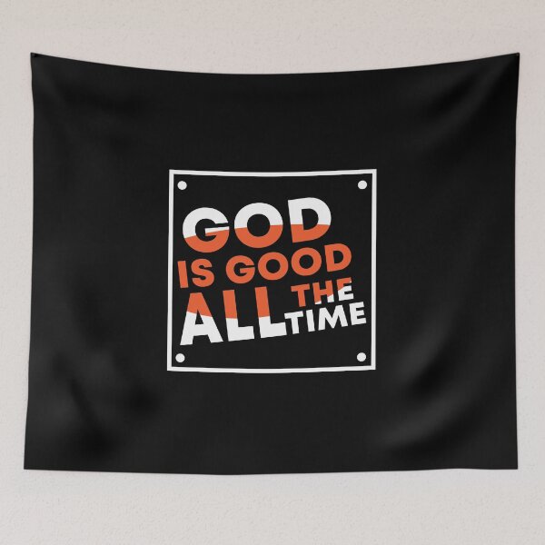 Item preview, God Is Good The All Time designed and sold by eajob.
