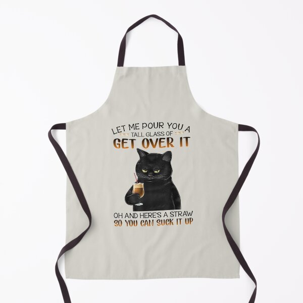 Item preview, Let me pour you a tall glass of get over it oh designed and sold by blockerbab.