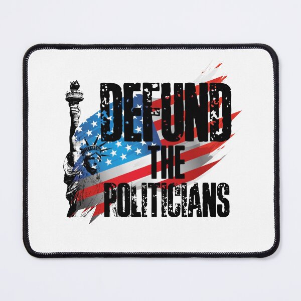 Item preview, Defund the Politicians designed and sold by HROC.