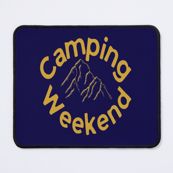 Item preview, Camping Camping Weekend designed and sold by JackLamel.