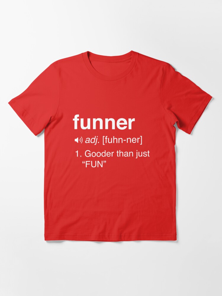 funner shirt