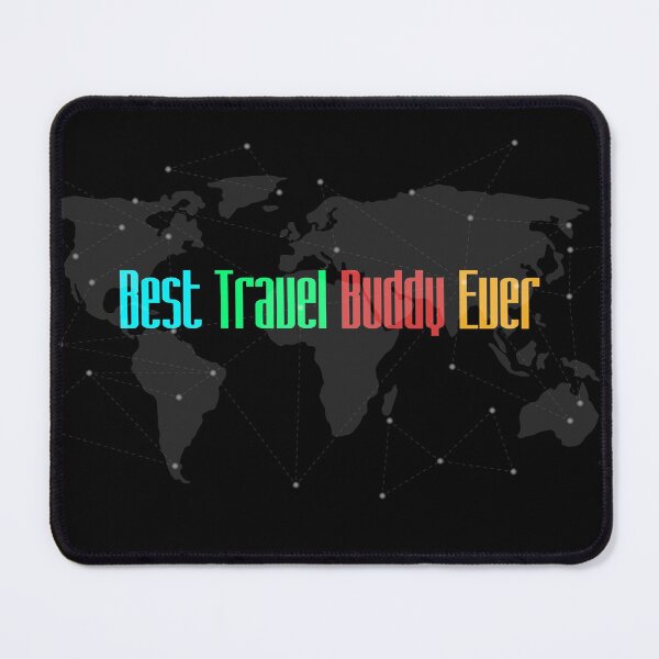 Item preview, Best Travel Buddy Ever Funny Traveling Companion designed and sold by TGHdesign.