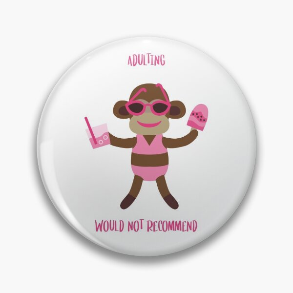 Item preview, Adulting Would Not Recommend - Sock Monkey designed and sold by Trinket-Trickster.