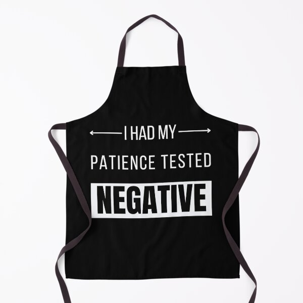Item preview, I Had My Patience Tested I'm Negative Sarcastic Funny Quote designed and sold by Jewelspride.