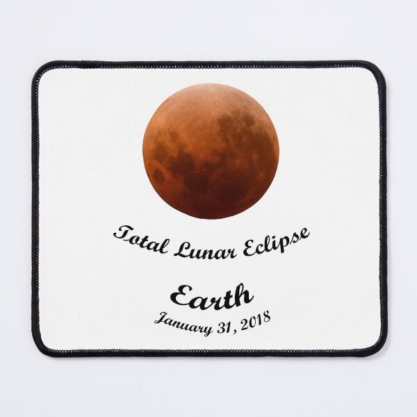 Total Lunar Eclipse from Earth January 31 2018 v2 Mouse Pad