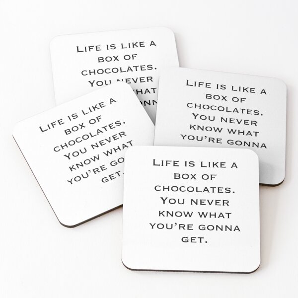Item preview, LIFE IS LIKE A BOX OF CHOCOLATES. YOU NEVER KNOW WHAT YOU’RE GONNA GET Forrest Gump designed and sold by SkualiDesign.
