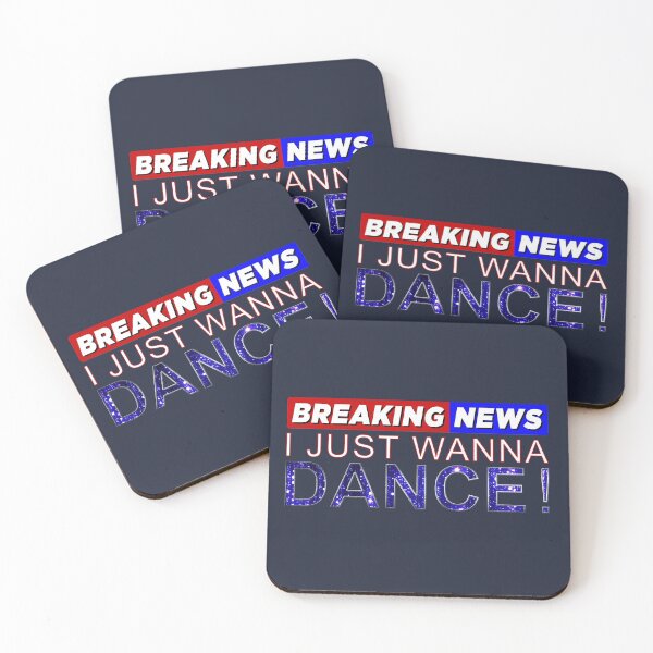 Item preview, BREAKING NEWS - I JUST WANNA DANCE 2 designed and sold by KoolDsignsDANCE.