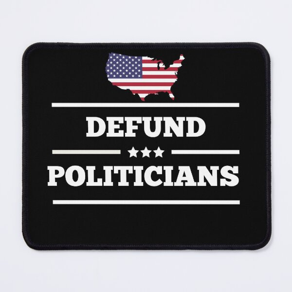 Item preview, Defund Politicians USA! designed and sold by Nxt-Lvl-Awesome.
