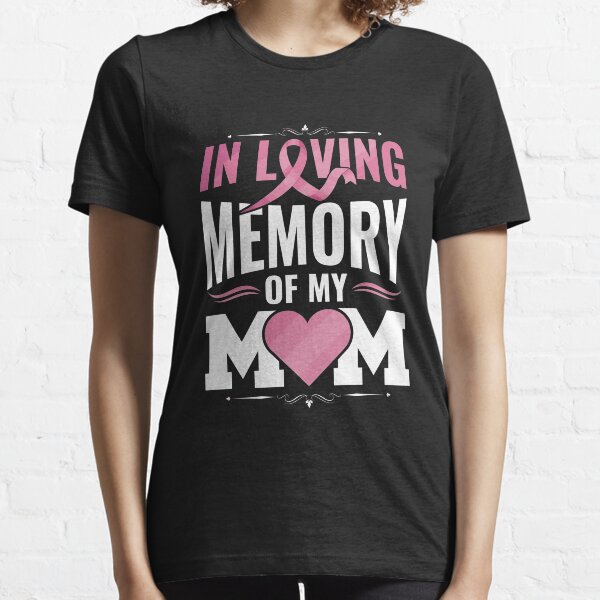 in loving memory of mom shirts