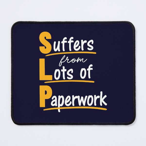 Item preview, SLP Speech Language Pathologist Suffers From Lots of Paperwork designed and sold by jaygo.