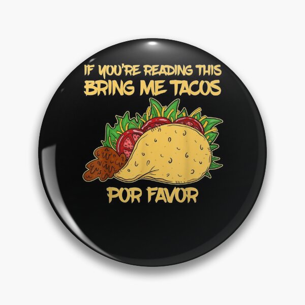 Item preview,  Youre Reading Bring Tacos Favor Taco Gift designed and sold by leonavi.