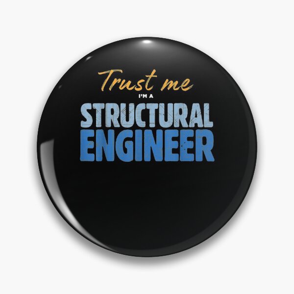 Item preview,  Trust Structural Engineer Civil Engineering designed and sold by leonavi.