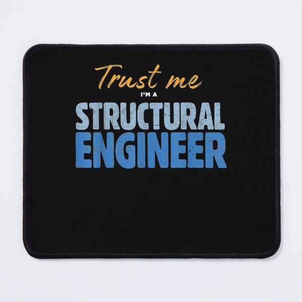 Item preview,  Trust Structural Engineer Civil Engineering designed and sold by leonavi.