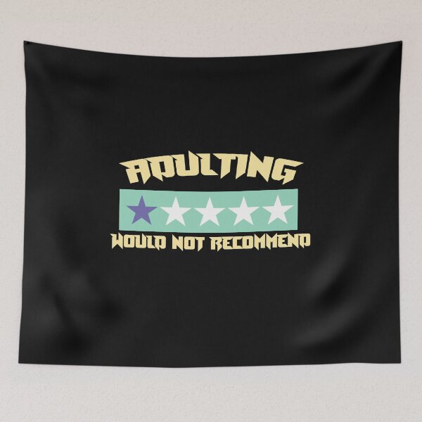 Item preview, Adulting Would Not Recommend designed and sold by RagnarHouse.
