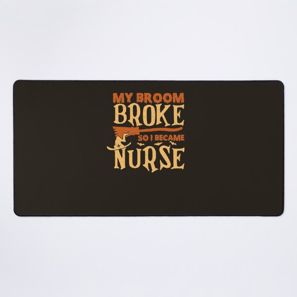 Item preview, "My Broom Broke So I Became A Nurse" - Funny text and graphic Halloween (Grunge Texture) designed and sold by Unohana.