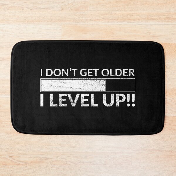 Item preview, I don't get older i level up designed and sold by pnkpopcorn.