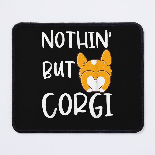 Item preview,  Corgi Butt Nothing Owner Lover designed and sold by leonavi.