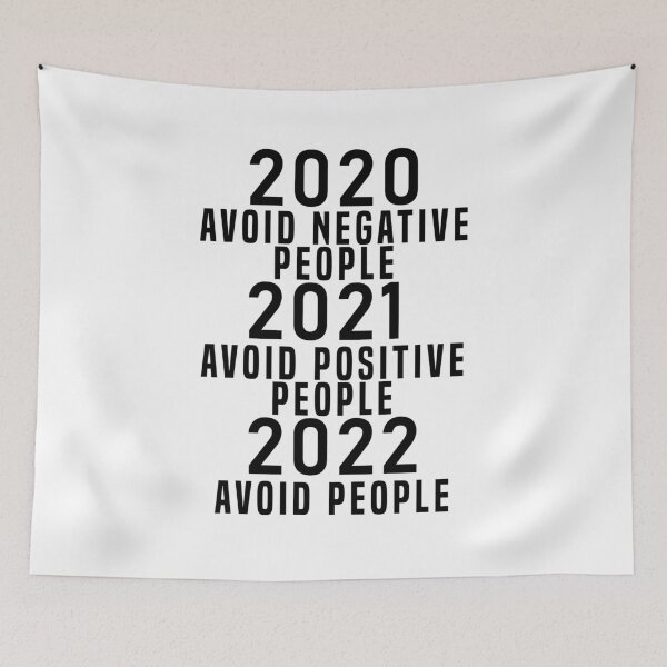 Artikelvorschau, 2020 Negative Menschen meiden 2021 Positive Menschen meiden 2022 Menschen meiden entworfen und verkauft von Hero Prod.