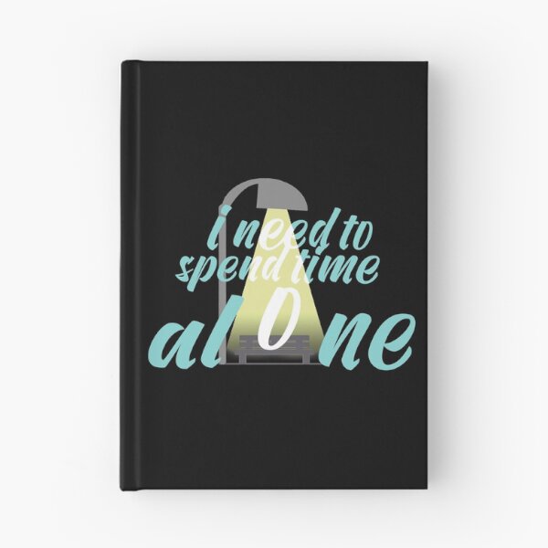 Item preview, I need to spend time alone designed and sold by Y2AA.