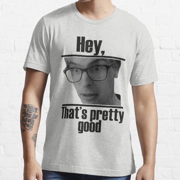 Hey, that's pretty good IDubbbzTV alternate Essential T-Shirt
