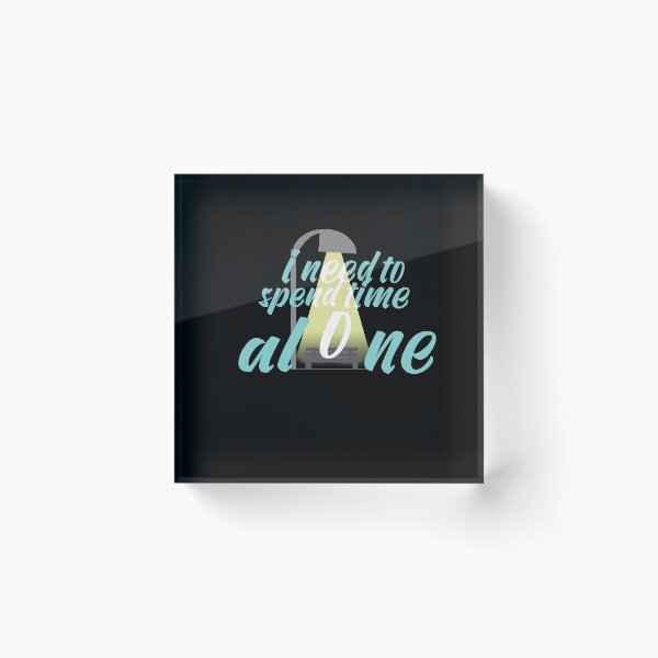 Item preview, I need to spend time alone designed and sold by Y2AA.
