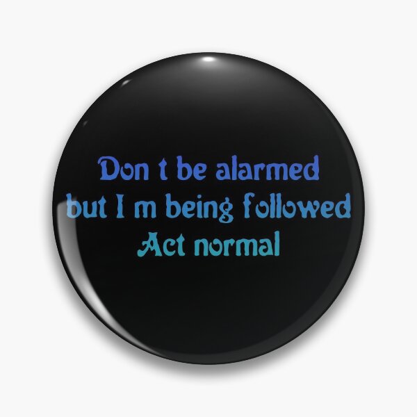 Item preview, Act Normal. designed and sold by inkset.