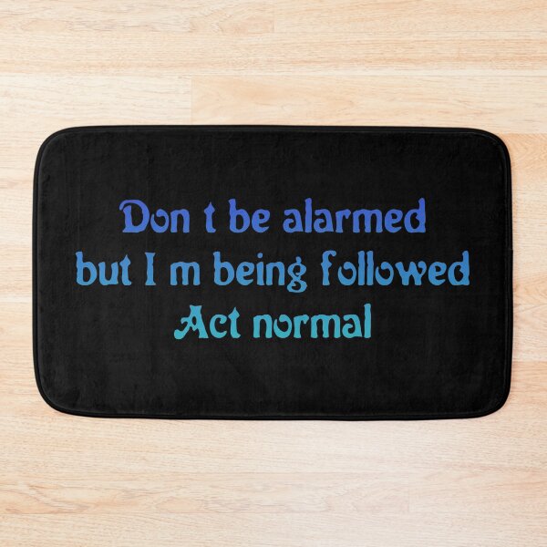 Item preview, Act Normal. designed and sold by inkset.