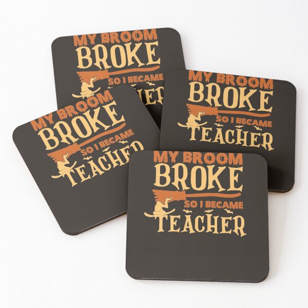 Item preview, "My Broom Broke So I Became A Teacher" - Funny text and graphic Halloween designed and sold by Unohana.