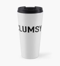 Clumsy Travel Mug