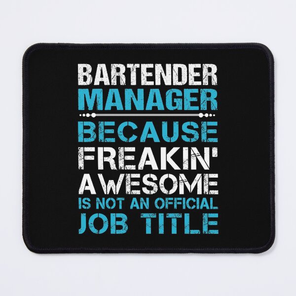 Item preview, Bartender Manager T Shirt - Freaking Awesome Gift Item Tee designed and sold by ccombercor.